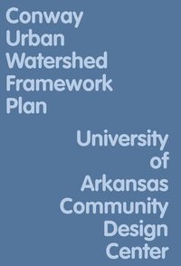 bokomslag Conway Urban Watershed Framework Plan