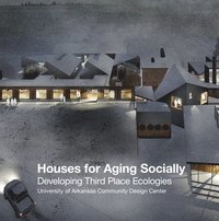 bokomslag Houses for Aging Socially