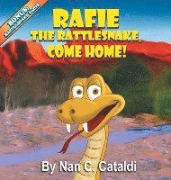 bokomslag Rafie The Rattlesnake, Come Home!
