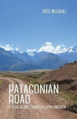 Kate McCahill - Patagonian Road, Häftad. Tillgänglighet: Lägg i varukorg