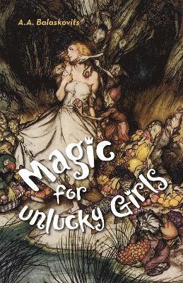 Magic for Unlucky Girls 1