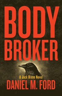 bokomslag Body Broker Volume 1