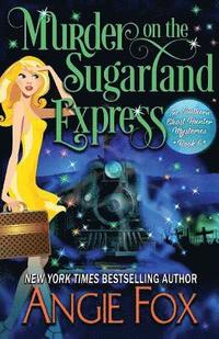 bokomslag Murder on the Sugarland Express