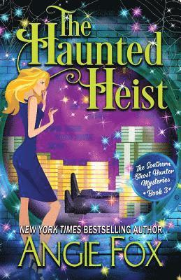 The Haunted Heist 1