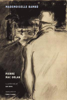 bokomslag Pierre Mac Orlan - Mademoiselle Bambu