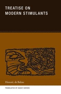 bokomslag Treatise on Modern Stimulants