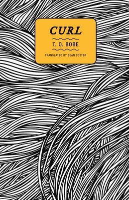 T.O. Bobe - Curl, Häftad