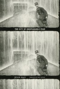 bokomslag The City of Unspeakable Fear