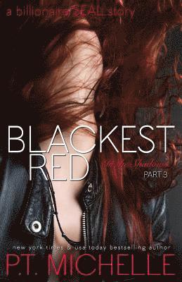 Blackest Red: A Billionaire SEAL Story, Part 3 1