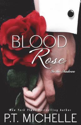 Blood Rose: In the Shadows - Book 8 1