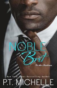 bokomslag Noble Brit: A Billionaire Noble Story