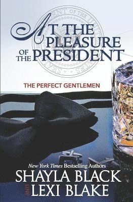 At the Pleasure of the President 1