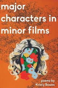 bokomslag Majors Characters in Minor Films