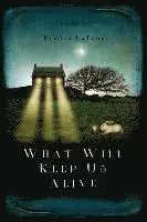 Kristin LaTour - What Will Keep Us Alive, Häftad. Tillgänglighet: Lägg i varukorg