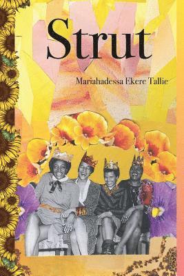 Mariahadessa Ekere Tallie - Strut, Häftad
