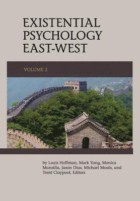 Existential Psychology East-West (Volume 2) 1