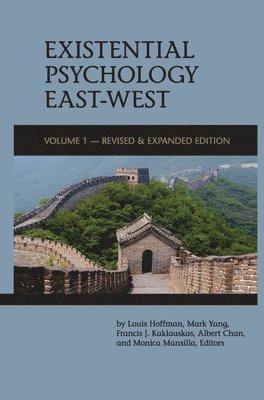 bokomslag Existential Psychology East-West (Revised and Expanded Edition)