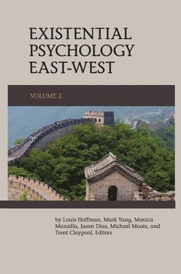 Existential Psychology East-West (Volume 2) 1