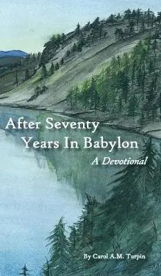 Carol Turpin - After Seventy Years in Babylon, Inbunden. Tillgänglighet: Lägg i varukorg