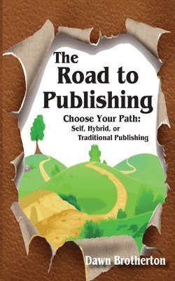 Dawn Brotherton - Road to Publishing, Häftad