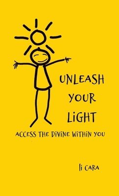 Unleash Your Light 1