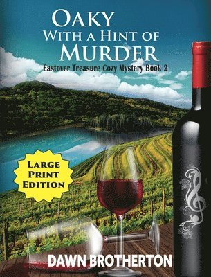 Dawn Brotherton - Oaky With a Hint of Murder, Häftad