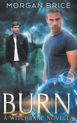 Burn: A Witchbane Novella 1