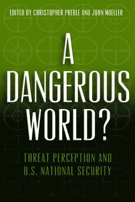 A Dangerous World? 1