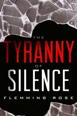 bokomslag The Tyranny of Silence