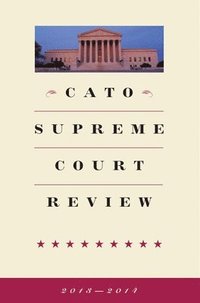 bokomslag Cato Supreme Court Review 2013-2014