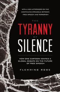 bokomslag The Tyranny of Silence