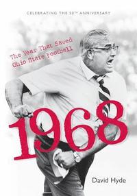 bokomslag 1968: The Year That Saved Ohio State Football (Softcover)