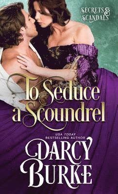 To Seduce a Scoundrel 1