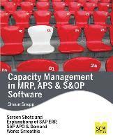 bokomslag Capacity Management in MRP, APS & S&OP Software