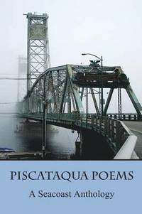 bokomslag Piscataqua Poems