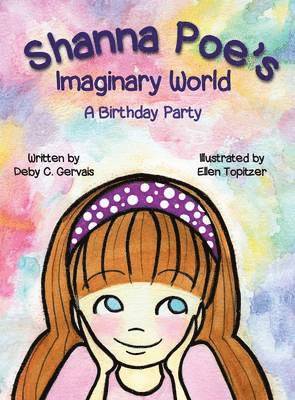 bokomslag Shanna Poe's Imaginary World A Birthday Party