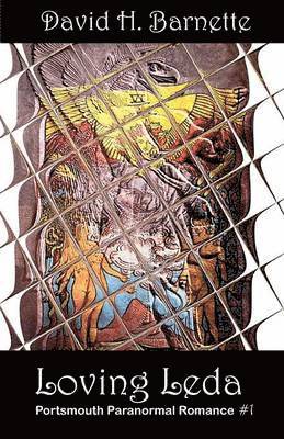 David H Barnette, David H. Barnette - Loving Leda Portsmouth Paranormal Romance #1, Häftad