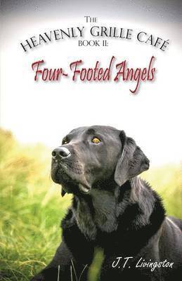 bokomslag Four-Footed Angels Heavenly Grille Café Book 2