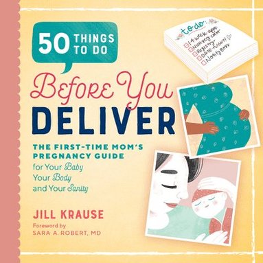 bokomslag 50 Things to Do Before You Deliver