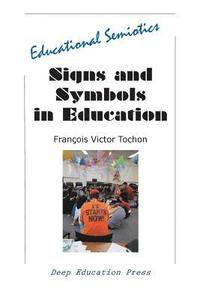 bokomslag Signs and Symbols in Education