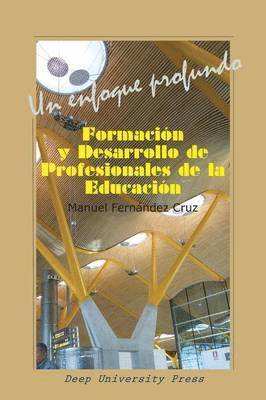 bokomslag Formacin y desarrollo de profesionales de la Educacin