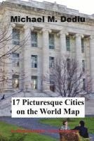bokomslag 17 Picturesque Cities on the World Map: A photographic documentary