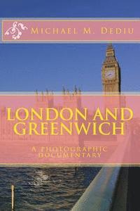 bokomslag London and Greenwich: A photographic documentary