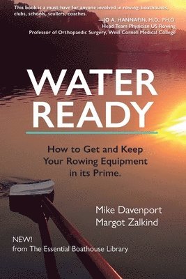 bokomslag Water Ready, How to Get and Keep Your Rowing Equipment in its Prime