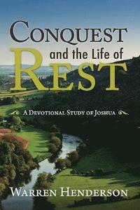 bokomslag Conquest and the Life of Rest