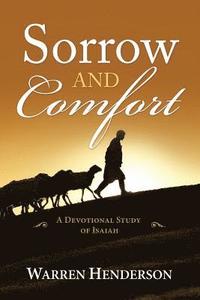 bokomslag Sorrow and Comfort - A Devotional Study of Isaiah