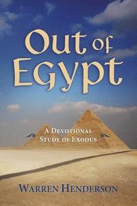 bokomslag Out of Egypt - A Devotional Study of Exodus
