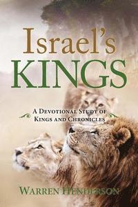 bokomslag Israel's Kings - A Devotional Study of Kings and Chronicles