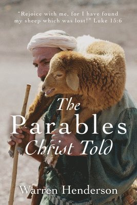 The Parables Christ Told 1