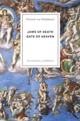 Dietrich Von Hildebrand, Dietrich von Hildebrand, Dietrich von Hildebrand - Jaws of Death, Häftad